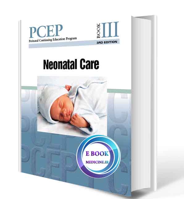 دانلود کتاب PCEP Book III: Neonatal Care 2017  (Original PDF)